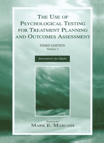Бумажная книга «The Use of Psychological Testing for Treatment Planning and Outcomes Assessment: Volume 3: Instruments for Adults» - фото №1