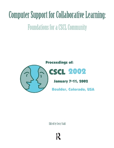 Бумажная книга «Computer Support for Collaborative Learning: Foundations for A Cscl Community (cscl 2002 Proceedings)» - фото №1