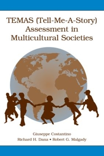Паперова книга «TEMAS (Tell-Me-A-Story) Assessment in Multicultural Societies», авторів Джузеппе Костантино, Річард Х. Дана, Роберт Г. Малгаді - фото №1