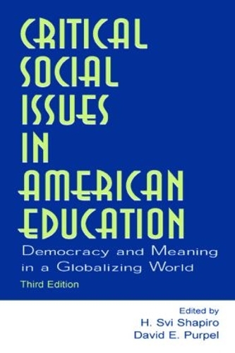 Паперова книга «Critical Social Issues in American Education: Democracy and Meaning in a Globalizing World» - фото №1