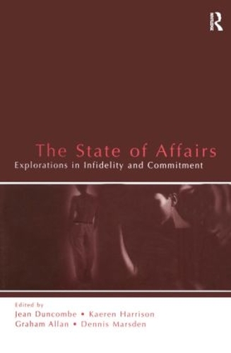 [object Object] «The State of Affairs: Explorations in infidelity and Commitment» - фото №1