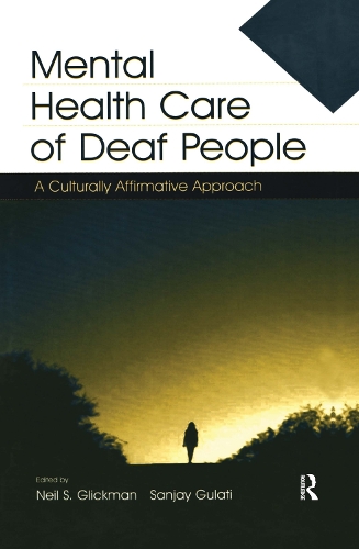 Бумажная книга «Mental Health Care of Deaf People: A Culturally Affirmative Approach» - фото №1