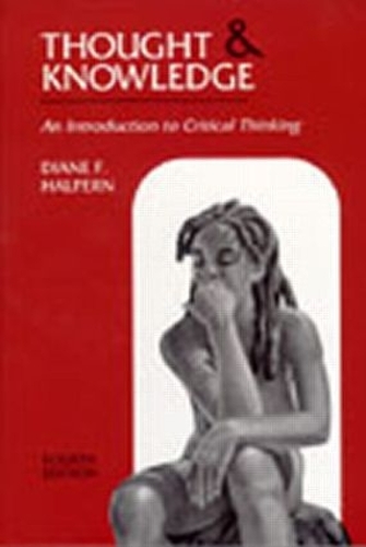 Паперова книга «Thought and Knowledge: An Introduction to Critical Thinking», автор Діана Ф. Халперн - фото №1