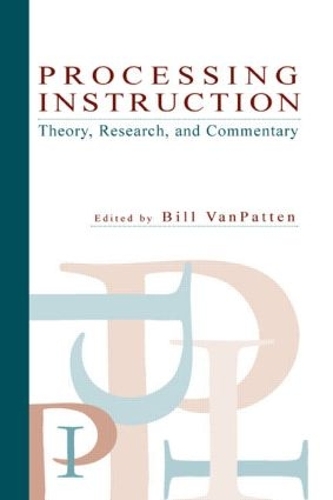 [object Object] «Processing Instruction: Theory, Research, and Commentary» - фото №1
