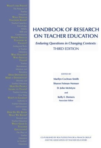 Бумажная книга «Handbook of Research on Teacher Education: Enduring Questions in Changing Contexts» - фото №1
