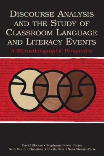 Бумажная книга «Discourse Analysis and the Study of Classroom Language and Literacy Events: A Microethnographic Perspective», авторов Бет Мортон Кристиан, Дэвид Блум, Нора Шуарт-Фарис, Шейла Отто, Стефани Пауэр Картер - фото №1