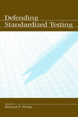 Бумажная книга «Defending Standardized Testing» - фото №1