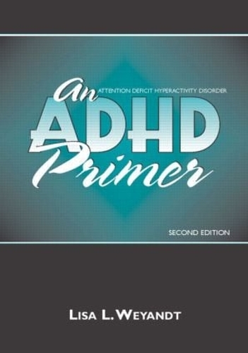 Бумажная книга «An ADHD Primer», автор Лиза Л. Вейандт - фото №1
