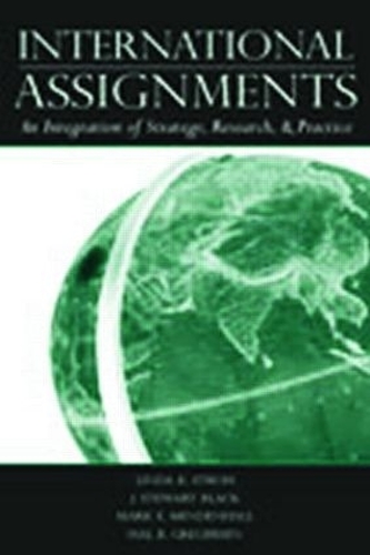 Бумажная книга «International Assignments: An Integration of Strategy, Research, and Practice», авторов Хал Б. Грегерсен, Дж. Стюарт Блэк, Линда К. Стро, Марк Э. Менденхолл - фото №1