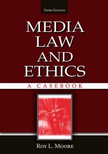 Паперова книга «Media Law and Ethics: A Casebook», автор Рой Л. Мур - фото №1