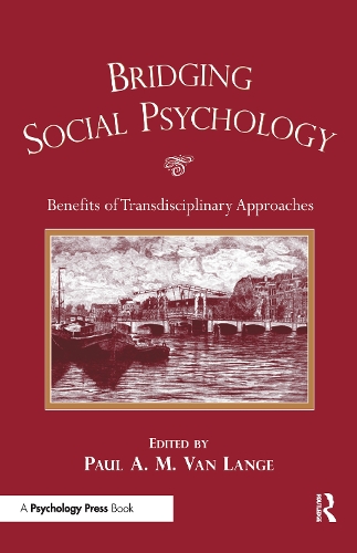 Паперова книга «Bridging Social Psychology: Benefits of Transdisciplinary Approaches» - фото №1