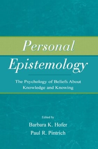 Паперова книга «Personal Epistemology: The Psychology of Beliefs About Knowledge and Knowing» - фото №1