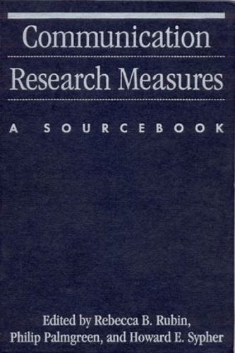 Паперова книга «Communication Research Measures: A Sourcebook», авторів Говард Е. Сайфер, Філіп Палмгрін, Ребекка Б. Рубін - фото №1