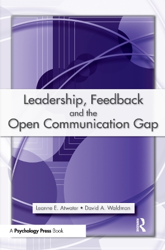 Бумажная книга «Leadership, Feedback and the Open Communication Gap», авторов Дэвид А. Вальдман, Лиэнн Э. Этуотер - фото №1