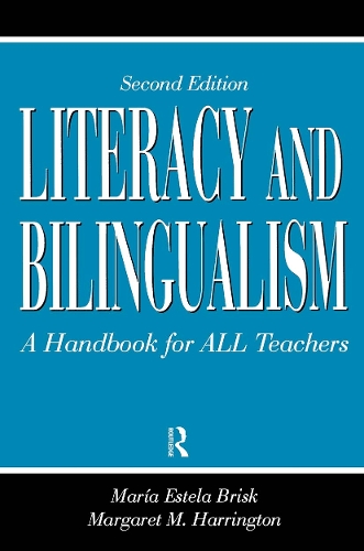 Паперова книга «Literacy and Bilingualism: A Handbook for ALL Teachers», авторів Маргарет М. Гаррінгтон, Марія Бріск - фото №1