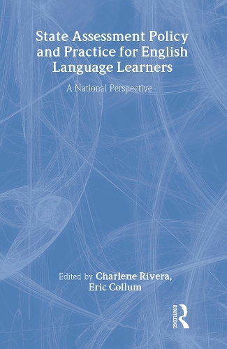 Бумажная книга «State Assessment Policy and Practice for English Language Learners: A National Perspective» - фото №1