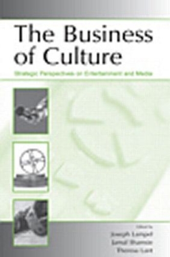 Бумажная книга «The Business of Culture: Strategic Perspectives on Entertainment and Media» - фото №1