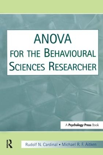 Бумажная книга «ANOVA for the Behavioral Sciences Researcher», авторов Майкл Р.Ф. Эйткен, Рудольф Н. Кардинал - фото №1