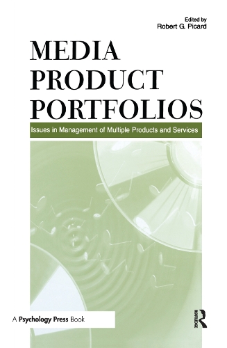 Бумажная книга «Media Product Portfolios: Issues in Management of Multiple Products and Services» - фото №1