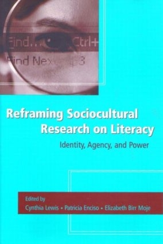 Паперова книга «Reframing Sociocultural Research on Literacy: Identity, Agency, and Power» - фото №1