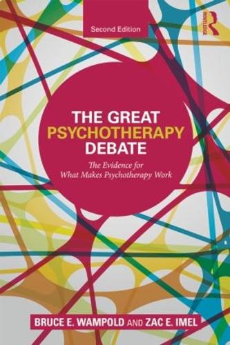 Паперова книга «The Great Psychotherapy Debate: The Evidence for What Makes Psychotherapy Work», авторів Брюс Е. Вампольд, Зак Е. Імель - фото №1