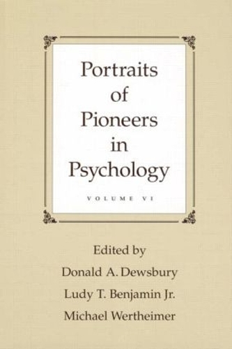 Бумажная книга «Portraits of Pioneers in Psychology: Volume VI» - фото №1