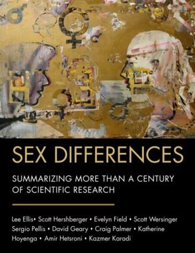 Паперова книга «Sex Differences: Summarizing More than a Century of Scientific Research», авторів Амір Хетроні, Крейг Палмер, Девід Гері, Евелін Філд, Кетрін Хойенга, Казмер Караді, Лі Елліс, Скотт Гершбергер, Скотт Версінгер, Серхіо Пелліс - фото №1