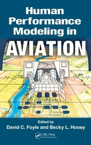 Бумажная книга «Human Performance Modeling in Aviation» - фото №1