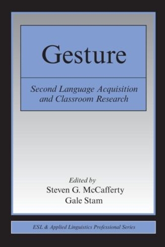 Бумажная книга «Gesture: Second Language Acquistion and Classroom Research» - фото №1