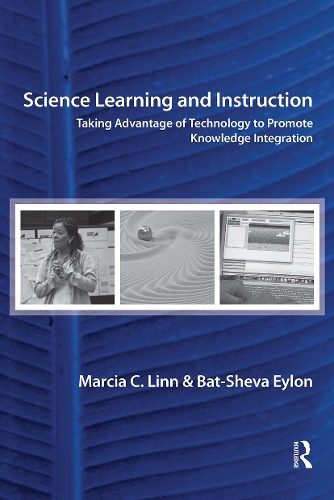 Паперова книга «Science Learning and Instruction: Taking Advantage of Technology to Promote Knowledge Integration», авторів Бат-Шева Ейлон, Марсія К. Лінн - фото №1