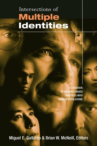 Бумажная книга «Intersections of Multiple Identities: A Casebook of Evidence-Based Practices with Diverse Populations» - фото №1