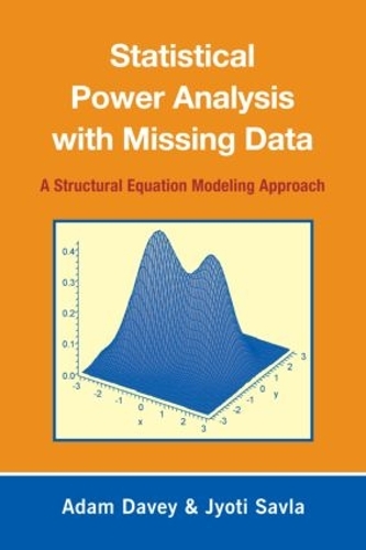 [object Object] «Statistical Power Analysis with Missing Data: A Structural Equation Modeling Approach», автор Адам Дэйви - фото №1
