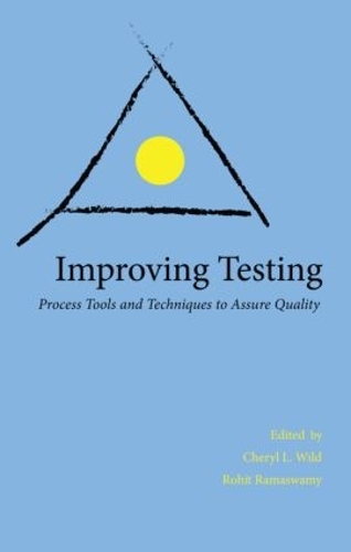 Бумажная книга «Improving Testing: Process Tools and Techniques to Assure Quality» - фото №1