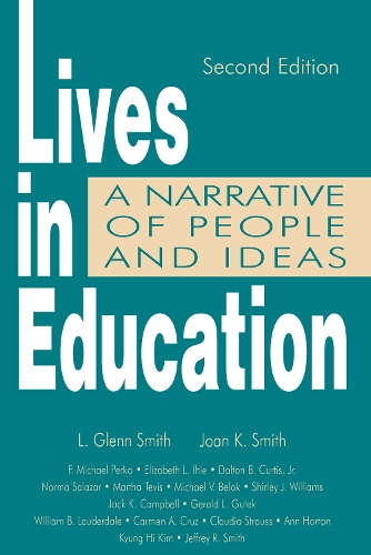 Бумажная книга «Lives in Education: A Narrative of People and Ideas», автор Джоан К. Смит - фото №1