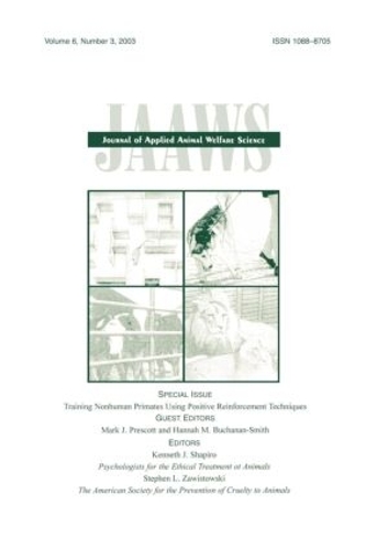 Бумажная книга «Training Nonhuman Primates Using Positive Reinforcement Techniques: A Special Issue of the journal of Applied Animal Welfare Science» - фото №1
