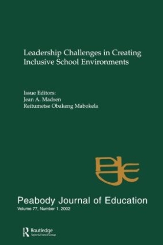 Паперова книга «Leadership Challenges in Creating inclusive School Environments: A Special Issue of peabody Journal of Education» - фото №1