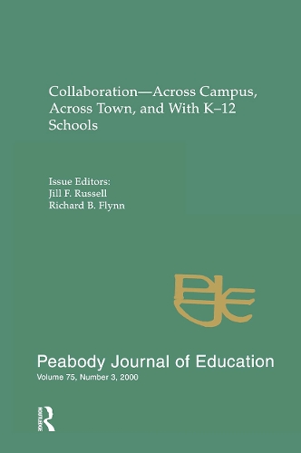 Бумажная книга «Collaboration--across Campus, Across Town, and With K-12 Schools: A Special Issue of the peabody Journal of Education» - фото №1