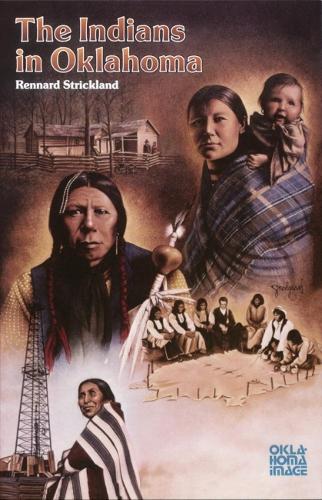 Паперова книга «The Indians in Oklahoma», автор Реннард Стрікленд - фото №1