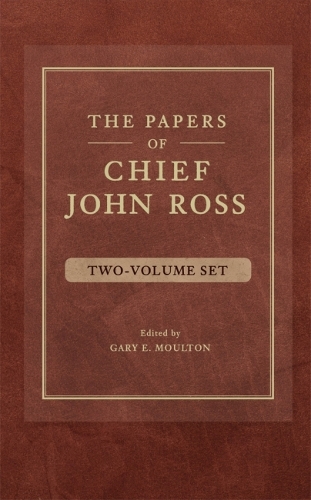 Бумажная книга «The Papers of Chief John Ross (2 volume set)», автор Джон Росс - фото №1