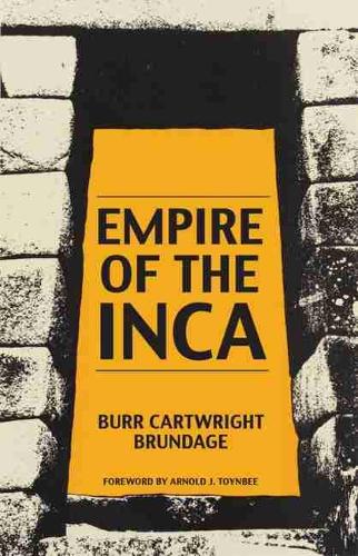 Паперова книга «Empire of the Inca», автор Берр Картрайт Брундадж - фото №1