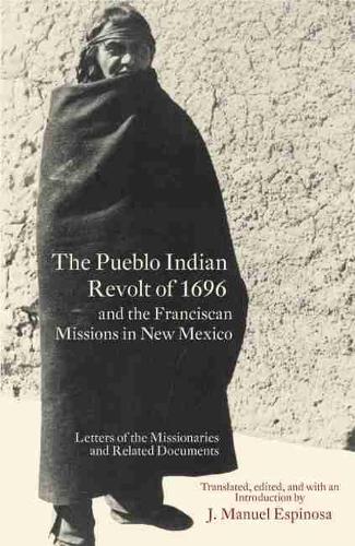 Бумажная книга «The Pueblo Indian Revolt of 1696 and the Franciscan Missions in New Mexico», автор Дж. Мануэль Эспиноса - фото №1