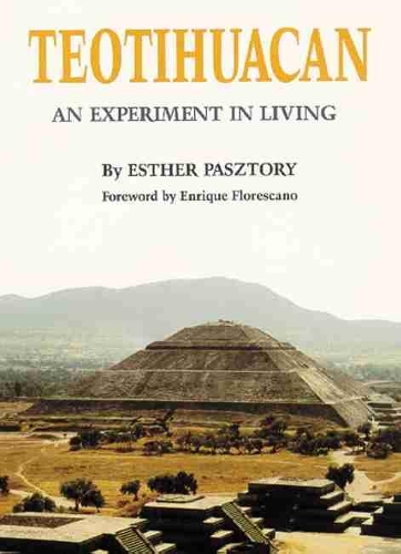 Бумажная книга «Teotihuacan: An Experiment in Living», автор Эстер Пастори - фото №1