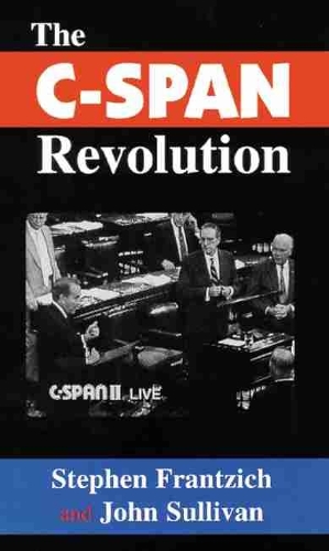 Паперова книга «The C-SPAN Revolution», автор Стівен Франціх - фото №1