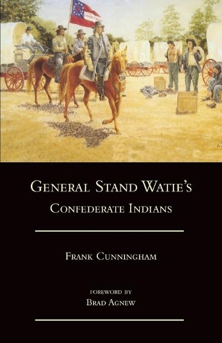 Паперова книга «General Stand Watie's Confederate Indians», автор Френк Каннінгем - фото №1