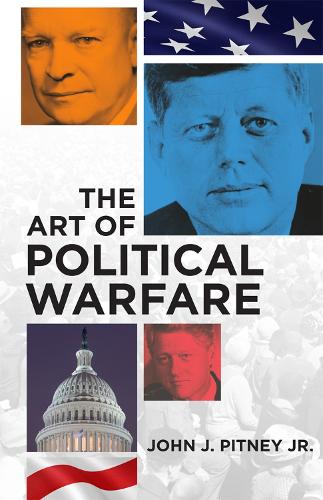 Паперова книга «The Art of Political Warfare», автор Джон Дж. Пітні - фото №1