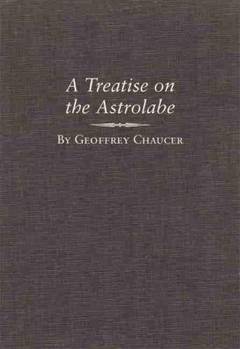 Паперова книга «A Treatise on the Astrolabe», автор Джеффрі Чосер - фото №1
