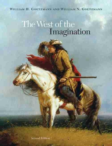 Бумажная книга «The West of the Imagination», авторов Уильям Х. Гетцман, Уильям Н. Гетцманн - фото №1