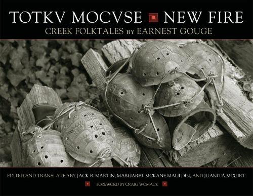 Бумажная книга «Totkv Mocvse/New Fire: Creek Folktales», автор Эрнест Гоудж - фото №1