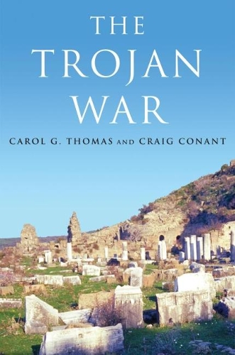 Бумажная книга «The Trojan War», авторов Кэрол Г. Томас, Крейг К. Конант - фото №1
