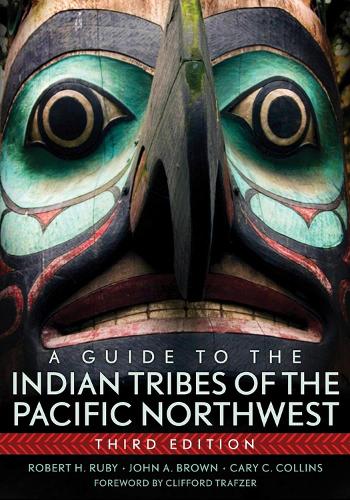 Бумажная книга «A Guide to the Indian Tribes of the Pacific Northwest», авторов Кэри Коллинз, Джон А. Браун, Роберт Х. Руби - фото №1